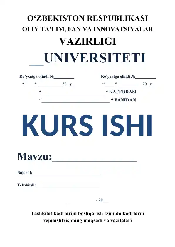 Kadrlarni boshqarish tizimi bo‘yicha kurs ishi