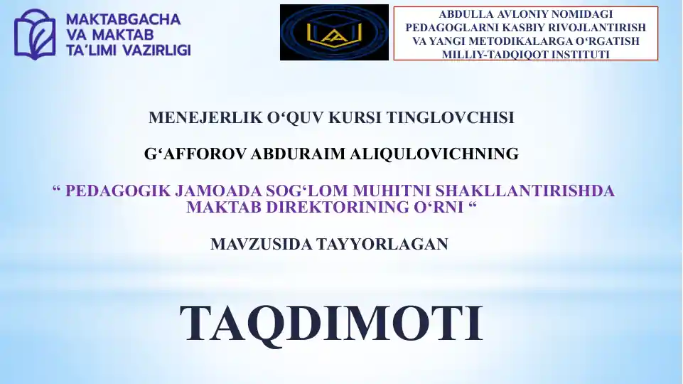 PEDAGOGIK JAMOADA SOG‘LOMMUHITNI SHAKLLANTIRISHDA MAKTAB DIREKTORINING O‘RNI