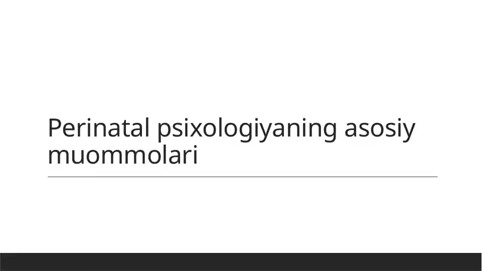 Perinatal psixologiya muammolari