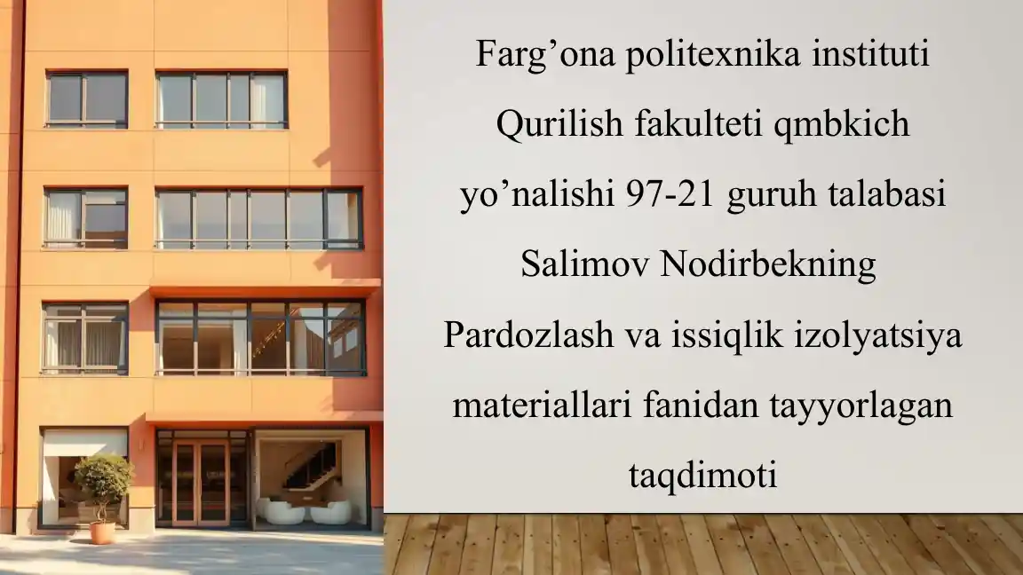 Pardozlash va issiqlik izolyatsiya materiallari