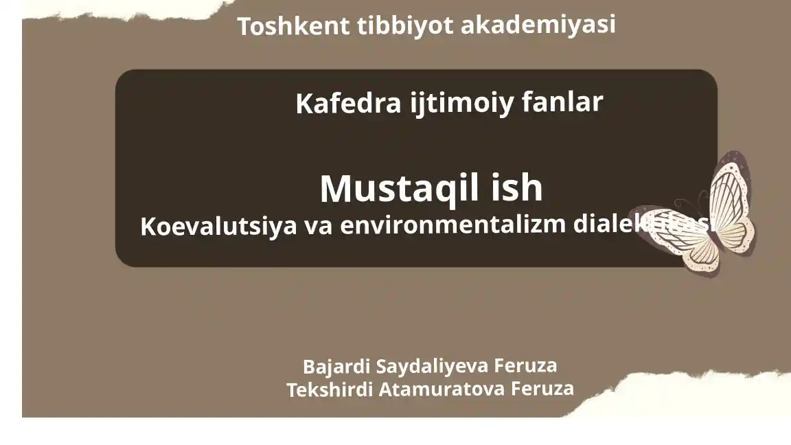 Koevalutsiya va environmentalizm dialektikasi