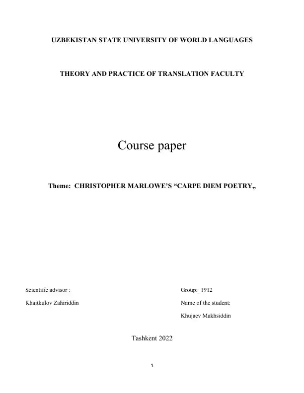 CHRISTOPHER MARLOWE’S “CARPE DIEM POETRY” kurs ishi