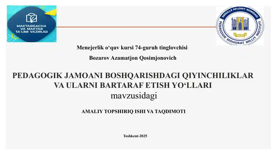 PEDAGOGIK JAMOANI BOSHQARISHDAGI QIYINCHILIKLAR VA ULARNI BARTARAF ETISH YO‘LLARI