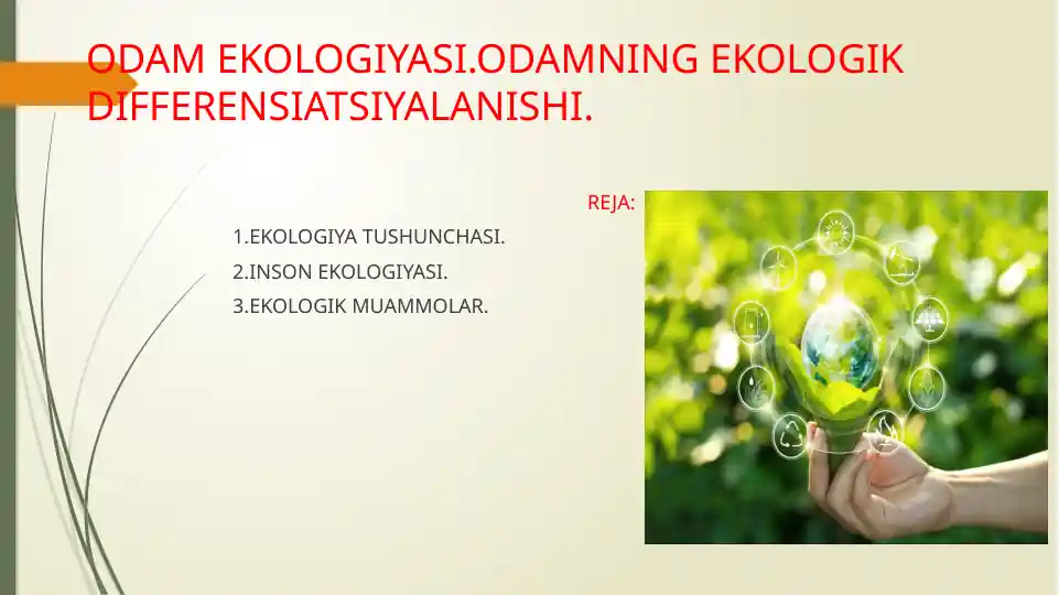 ODAM EKOLOGIYASI.ODAMNING EKOLOGIK DIFFERENSIATSIYALANISHI