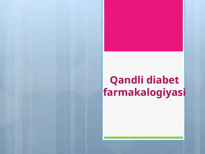 Qandli Diabet Farmakologiyasi