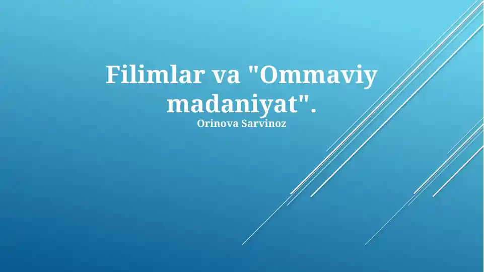 Filimlar va "Ommaviy madaniyat".