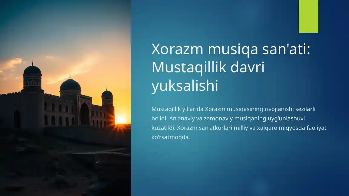 Xorazm musiqa san'ati: Mustaqillik davri yuksalishi