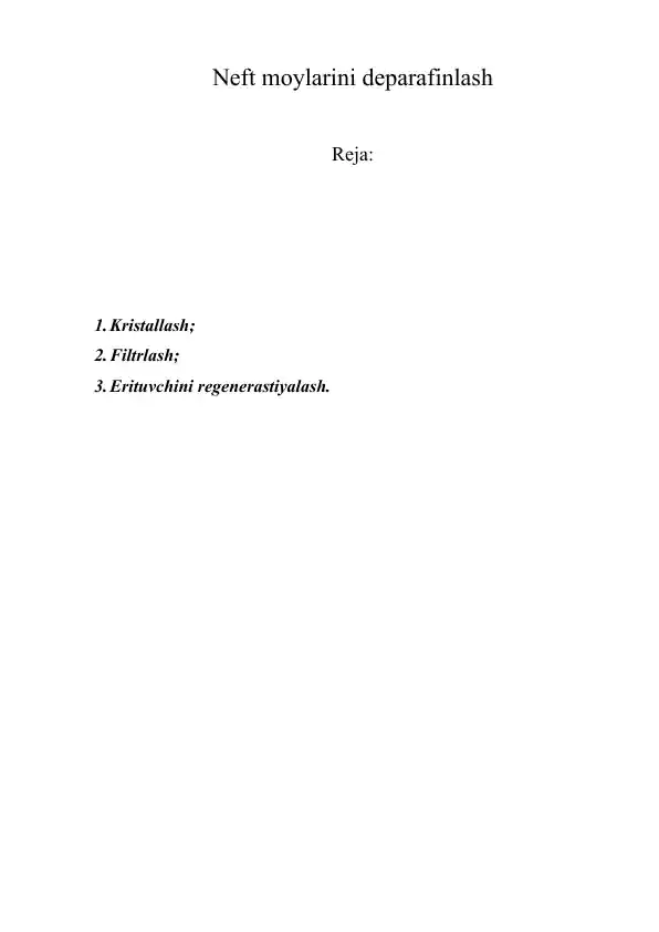 Neft moylarini deparafinlash