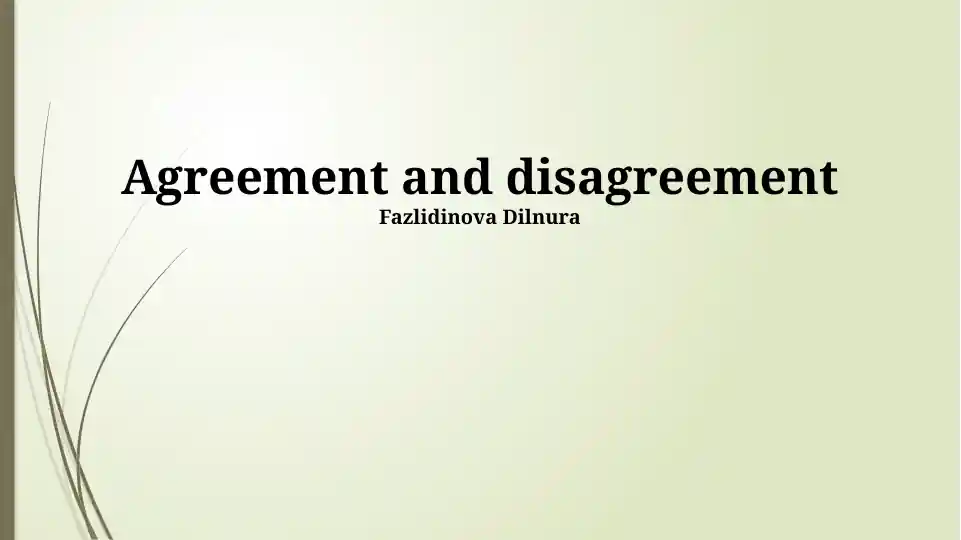 Agreement and disagreement