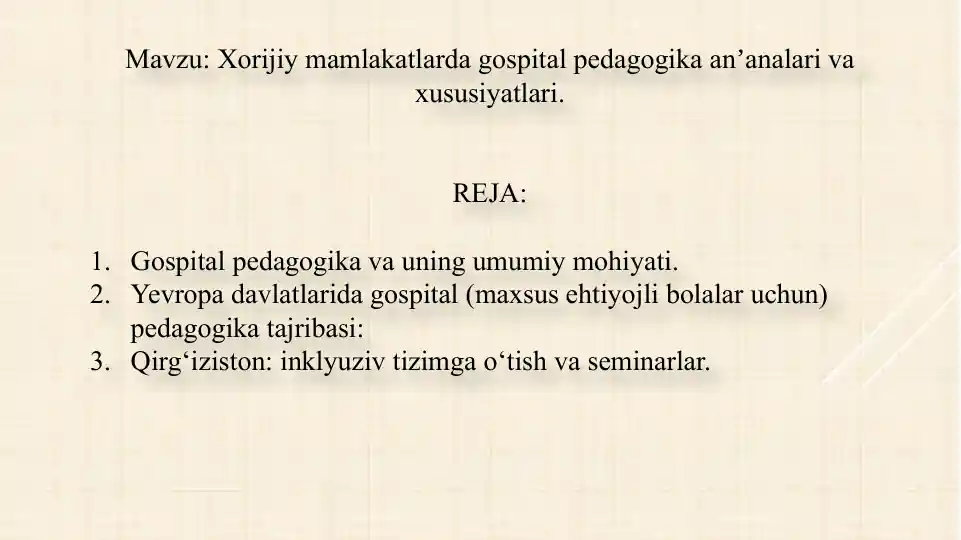 Hospital pedagogika va uning umumiy mohiyati