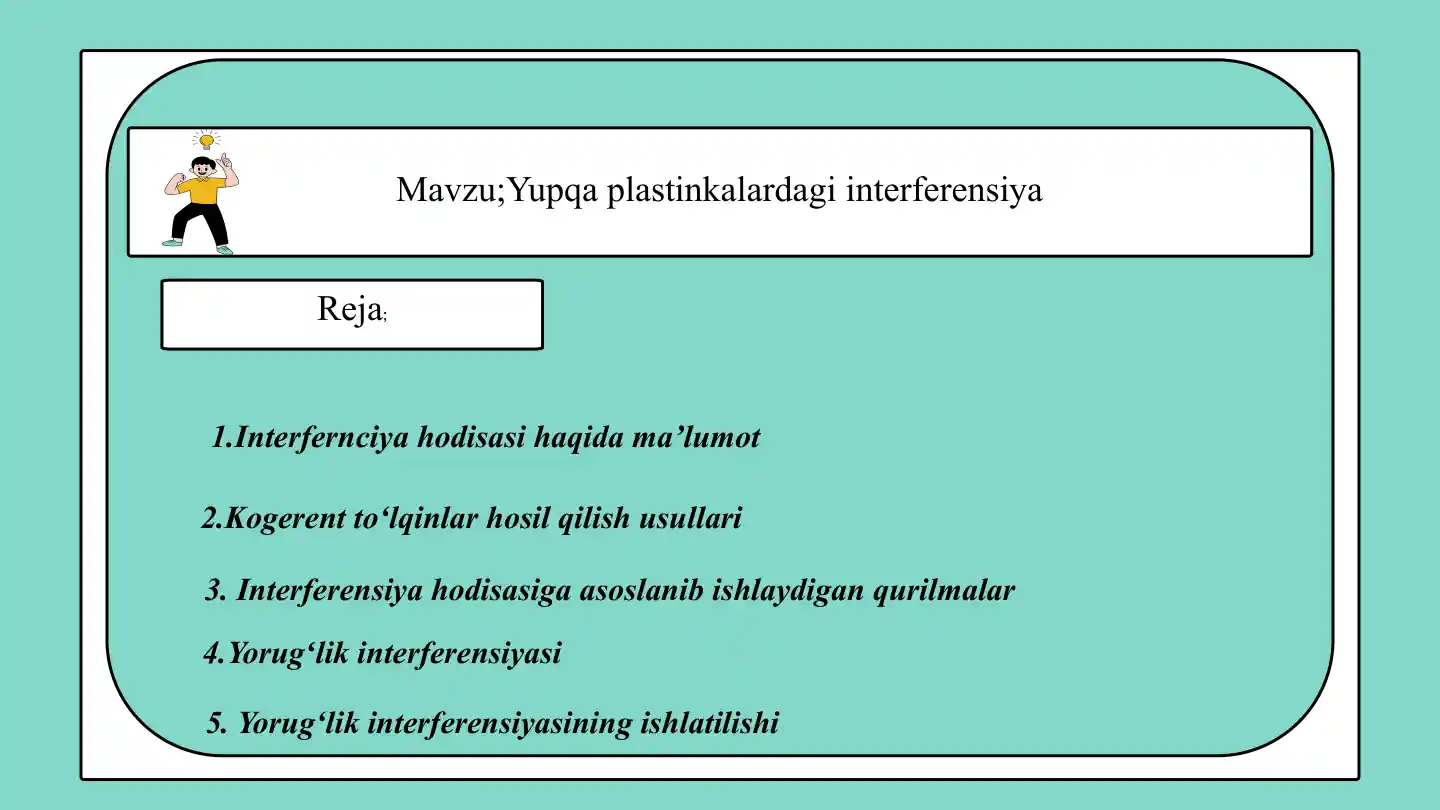 Interferensiya hodisasi haqida ma’lumot