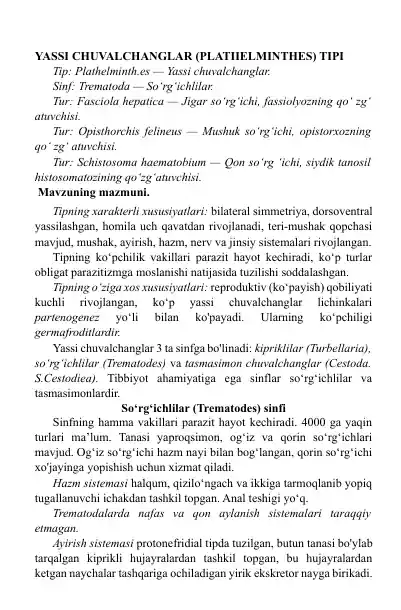 Yassi chuvalchanglar (Plathelminthes) tipi