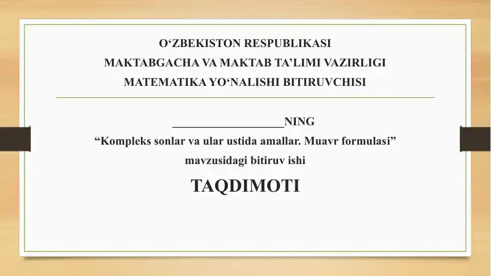 Kompleks sonlar va ular ustida amallar. Muavr formulasi