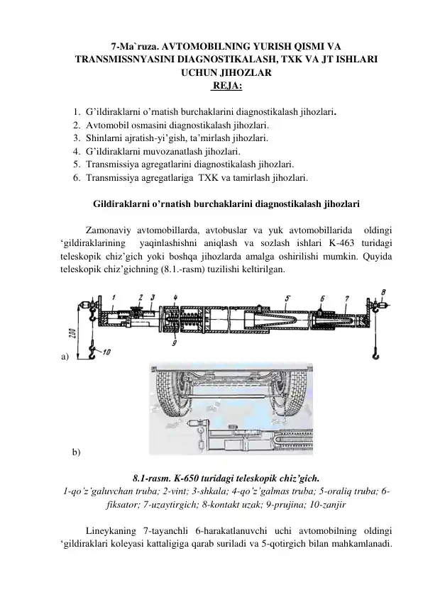 AVTOMOBILNING YURISH QISMI VA TRANSMISSNYASINI DIAGNOSTIKALASH, TXK VA JT ISHLARI UCHUN JIHOZLAR
