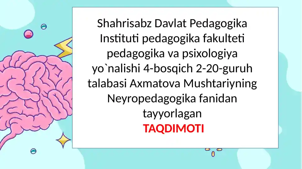 Neyropedagogika fanidagi taqdimot