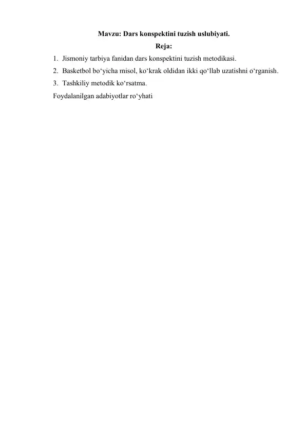 Dars konspektini tuzish uslubiyati.