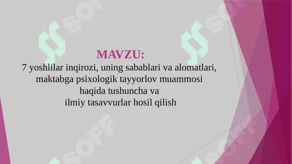 7 yoshlilar inqirozi, uning sabablari va alomatlari, maktabga psixologik tayyorlov muammosi haqida tushuncha va ilmiy tasavvurlar hosil qilish
