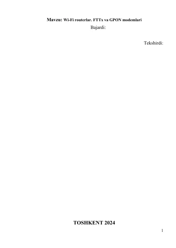 Wi-Fi routerlar. FTTx va GPON modemlari