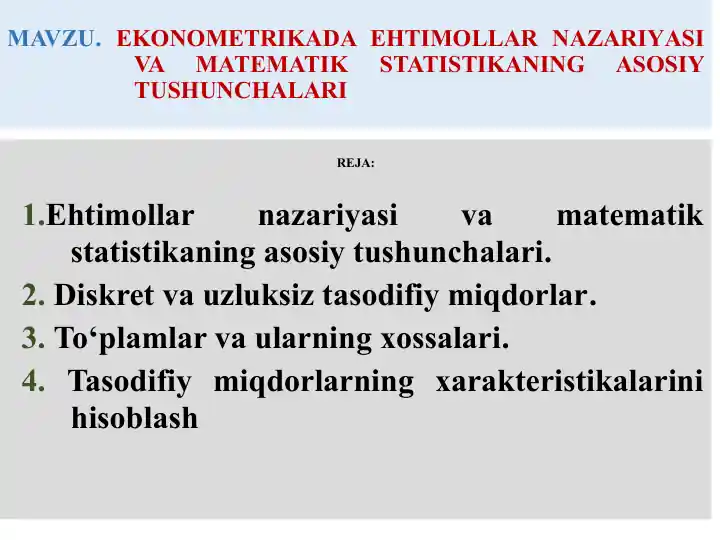 Ekonmetrikada ehtimollar nazariyasi va matematik statistikaning asosiy tushunchalari