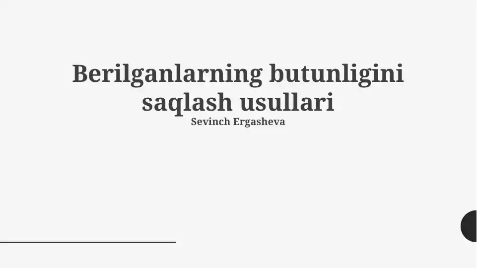 Ma'lumotlarning butunligini saqlash usullari