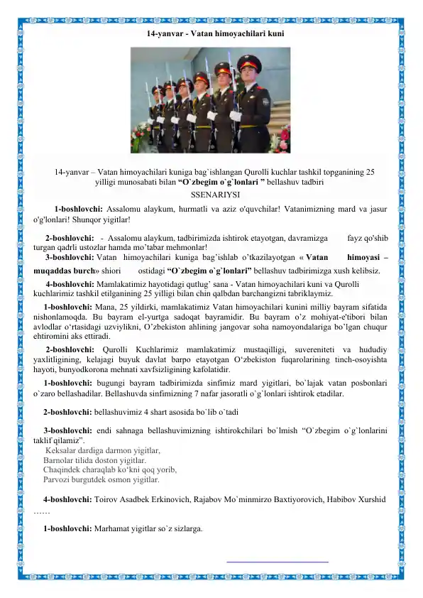 "Vatan himoyachilari kuniga bag`ishlangan Qurolli kuchlar tashkil topganining 25 yilligi munosabati bilan “O`zbegim o`g`lonlari ” bellashuv tadbiri"