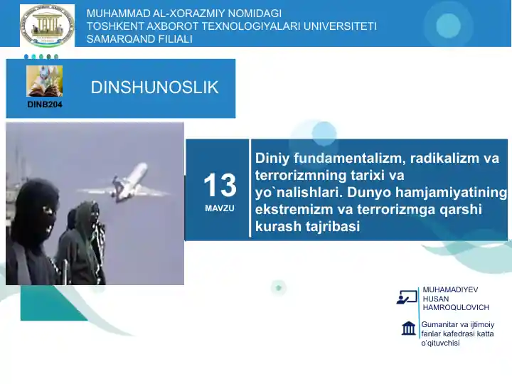 Diniy fundamentalizm, radikalizm va terrorizmning tarixi vayo`nalishlari