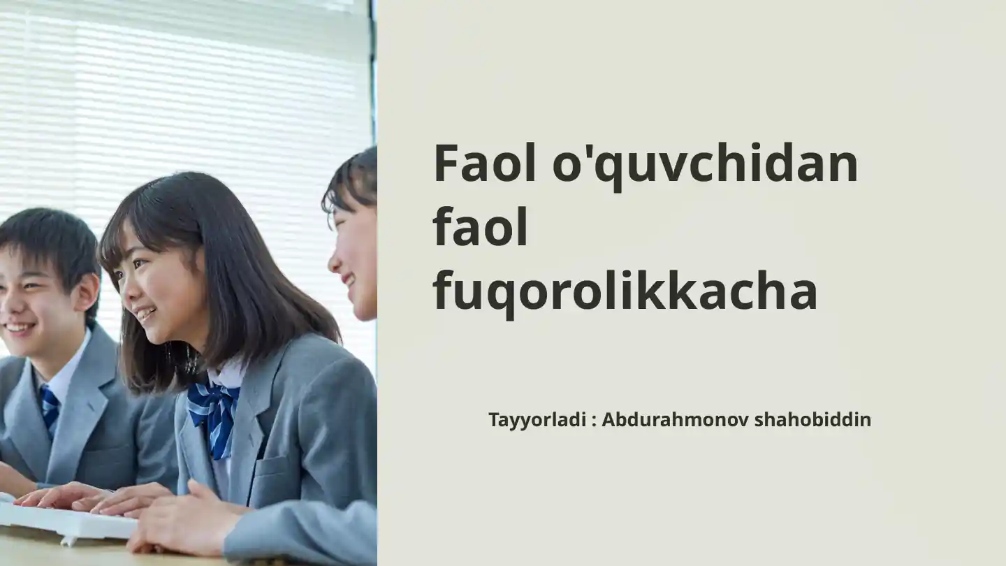 Faol o‘quvchidan faol fuqorolikkacha