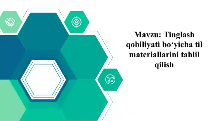 Tinglash qobiliyati bo‘yicha til materiallarini tahlil qilish