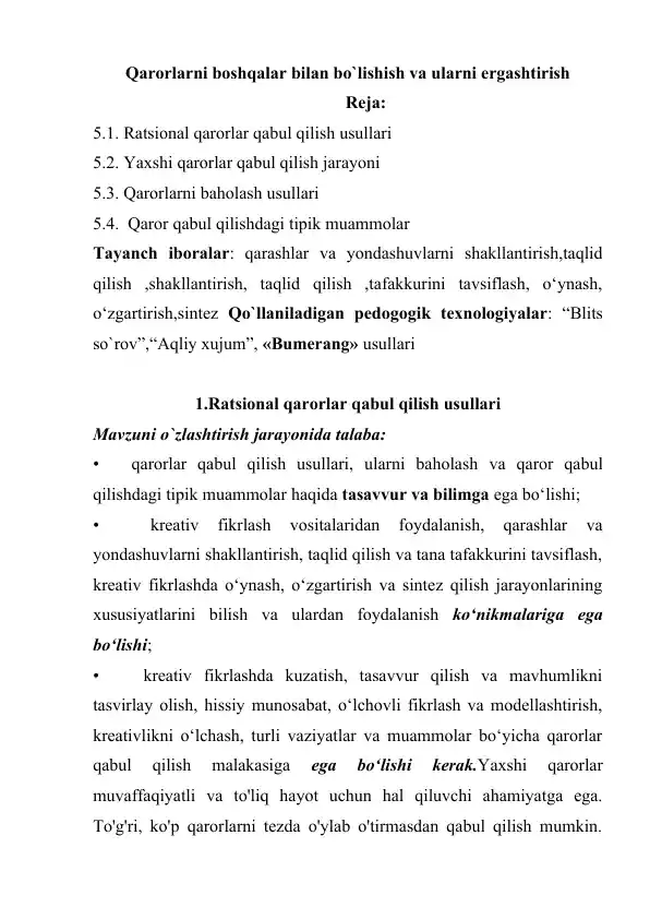 Qarorlarni boshqalar bilan bo‘lishish va ularni ergashtirish