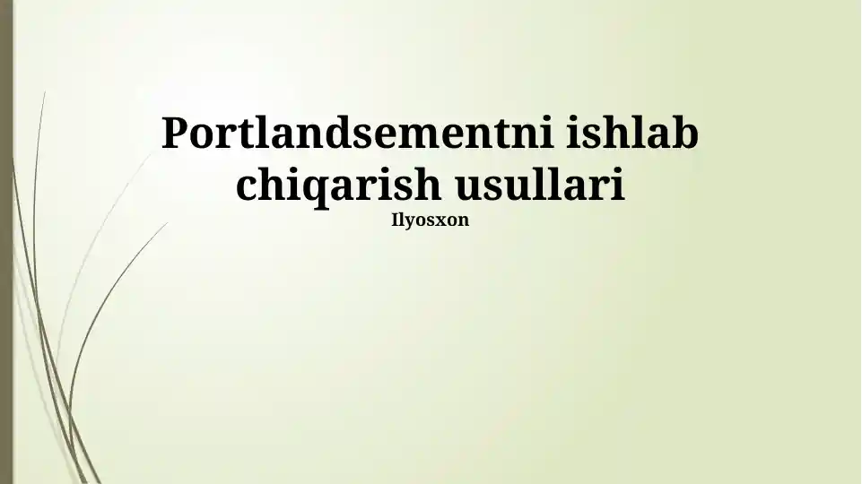 Portlandsementni ishlab chiqarish usullari