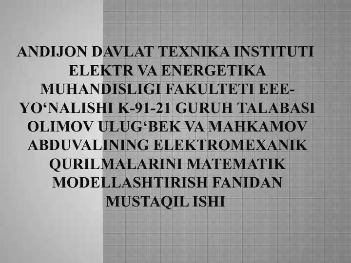 Elektromexanik energiya o‘zgartkichlarini matematik modellashtirish