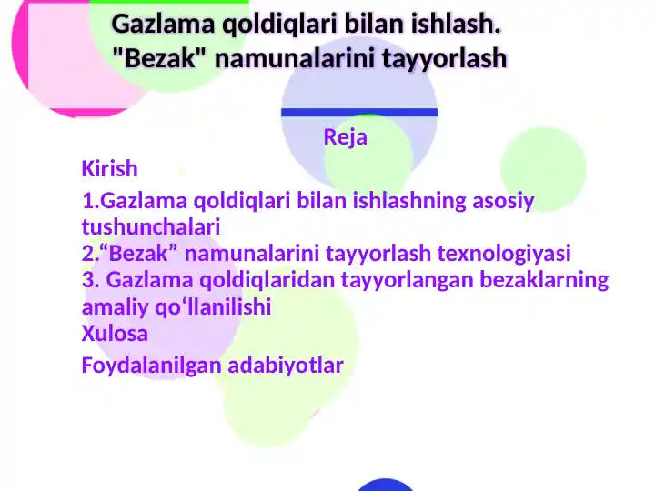 Gazlama qoldiq laribilanishlash."Bezak" namunalarini tayyorlash