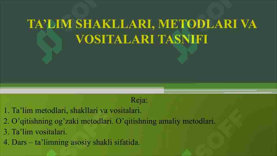 TA'LIM SHAKLLARI, METODLARI VA VOSITALARI TASNIFI