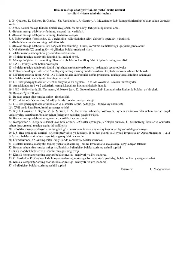 Bolalar musiqa adabiyoti fani bo‘yicha oraliq nazоrat