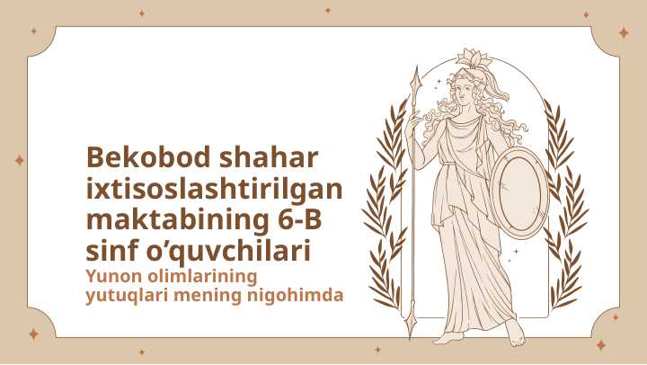 Yunon Olimlarining Yutuqlari