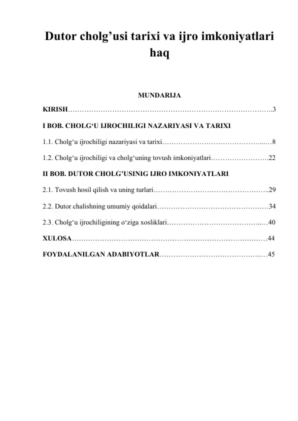 Dutor cholg’usi tarixi va ijro imkoniyatlari haqida