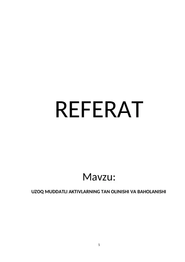 Uzoq Muddatli Aktivlarning Tan Olinishi va Baholanishi