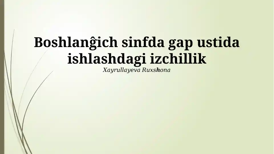 Boshlanĝich sinfda gap ustida ishlashdagi izchillik