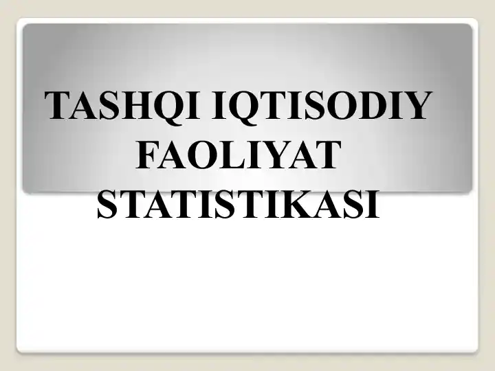 TASHQI IQTISODIY FAOLIYAT STATISTIKASI