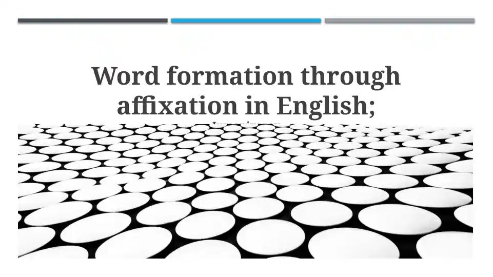 Word formation through affixation in English