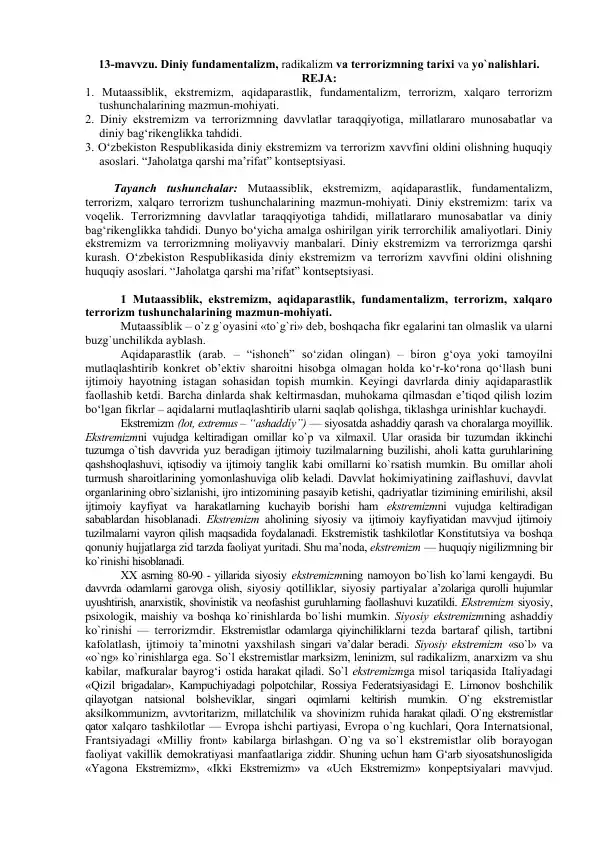 Diniy fundamentalizm, radikalizm va terrorizmning tarixi va yo`nalishlari.