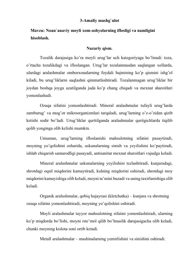 Noan`anaviy Moyli Xom-Ashyolarning Iflosligi va Namligini Hisoblash