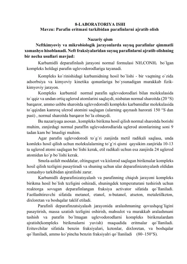 Karbamidli deparafinizatsiya jarayoni orqali parafinlarni ajratib olish