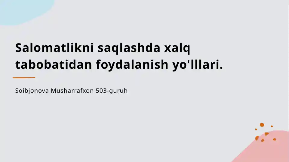 Xalq tabobati: an'anaviy usullar