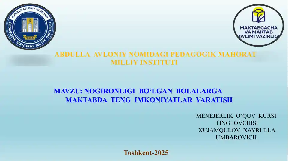 Nogironligi bo‘lgan bolalarga maktabda teng imkoniyatlar yaratish