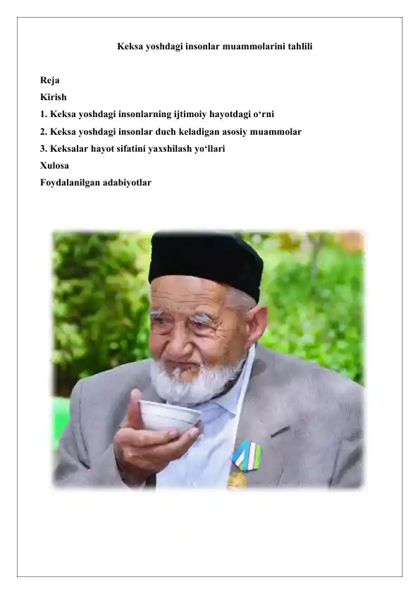 Keksa yoshdagi insonlar muammolarini tahlili