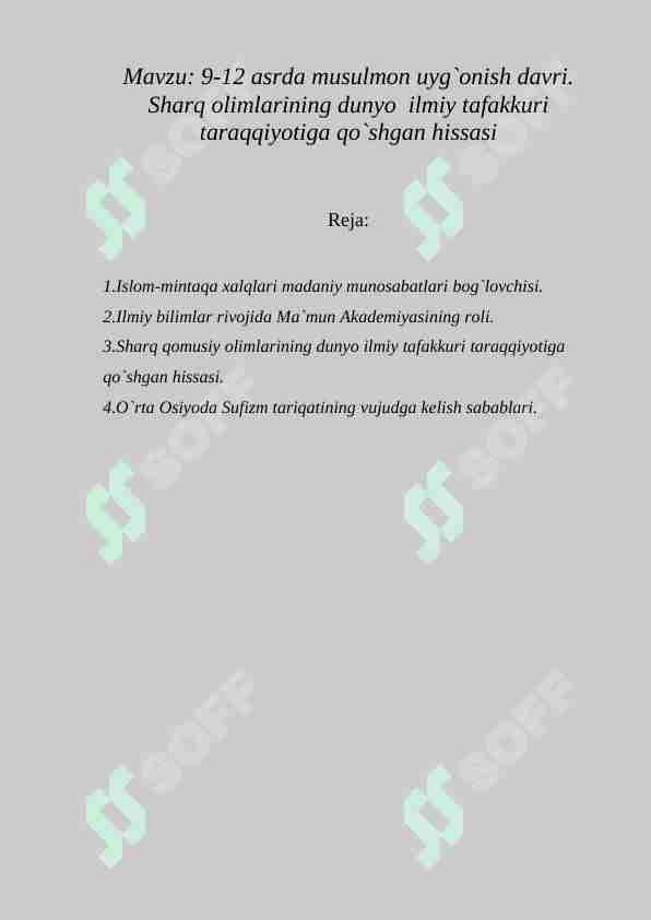 9-12 asrda musulmon uyg`onish davri. Sharq olimlarining dunyo ilmiy tafakkuri taraqqiyotiga qo`shgan hissasi
