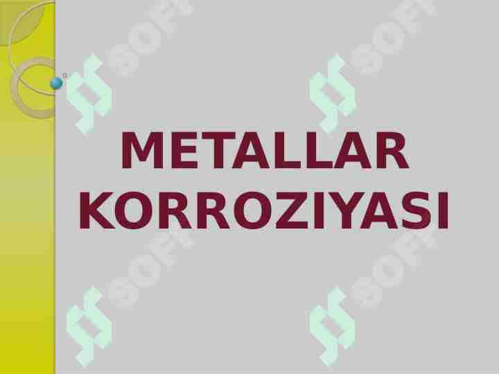 METALLAR KORROZIYASI