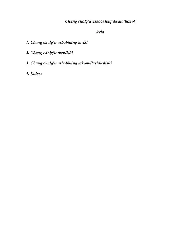 Chang cholg'u asbobi haqida ma'lumot