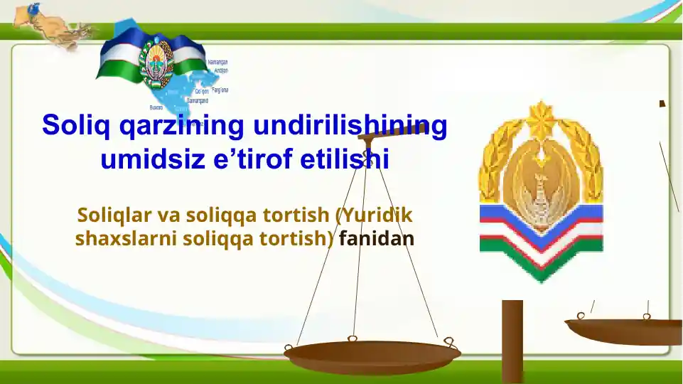 Soliq qarzining undirilishining umidsiz e’tirof etilishi